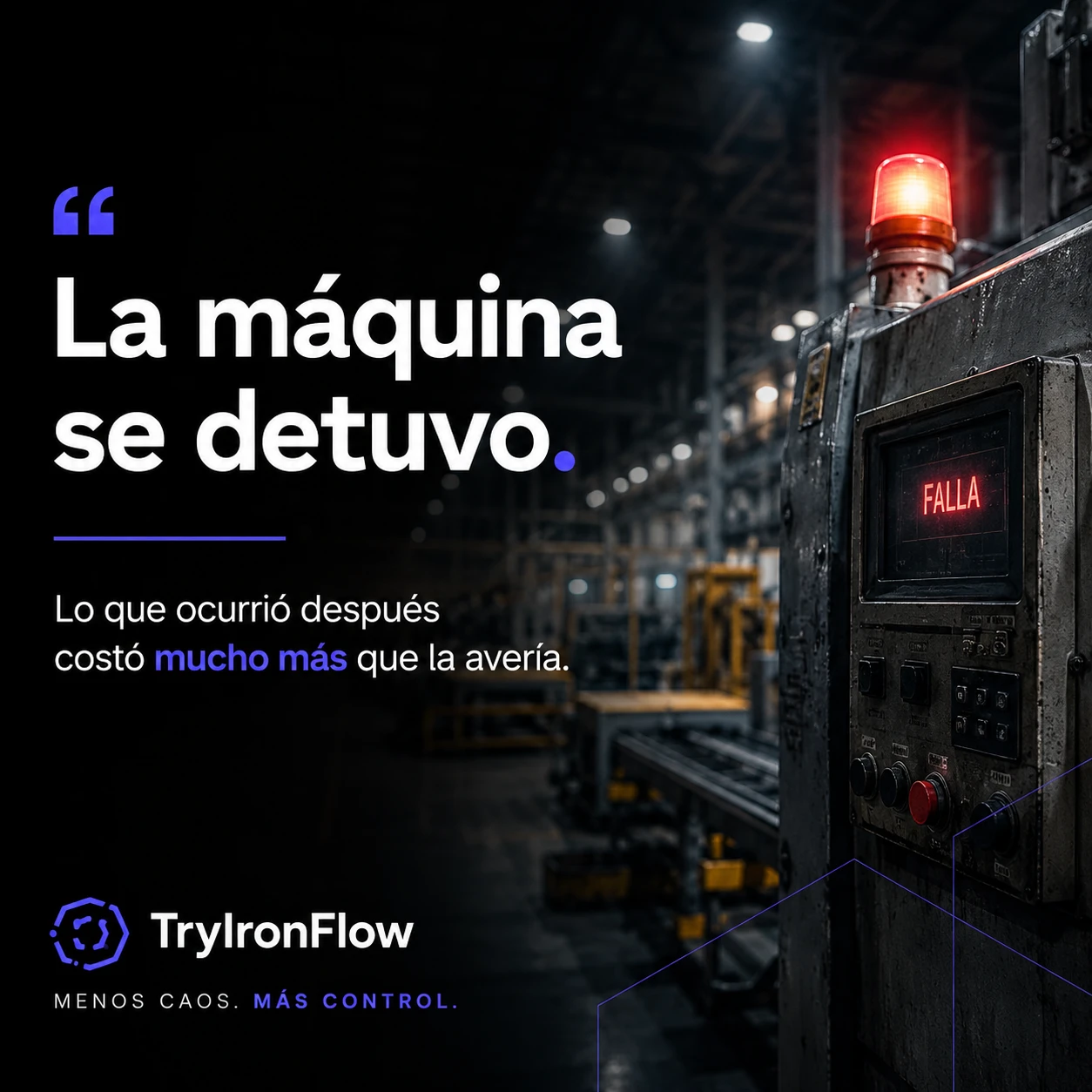 La máquina se detuvo